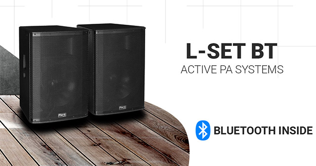  L-SET BT SERIES – активні комплекти звукопідсилення  з Bluetooth з’єднанням 
