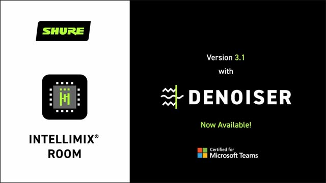  Shure представляє шумоглушник зі штучним інтелектом – Denoiser для IntelliMix® Room 